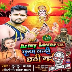 Army Lover Pa Kirpa Ka Di Chhathi Maiya